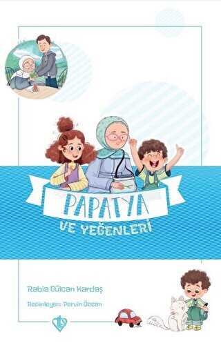 Papatya ve Ye�enleri - De�erli Hikayeler Vefa