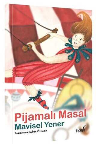 Pijamal Masal - Masal Kulb Serisi