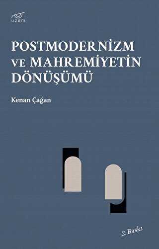 Postmodernizm ve Mahremiyetin Dnm
