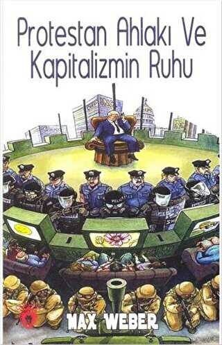 Protestan Ahlak� ve Kapitalizmin Ruhu