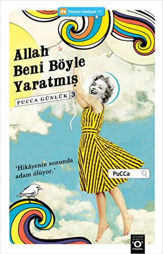 Pucca Gnlk - 3 : Allah Beni Byle Yaratm
