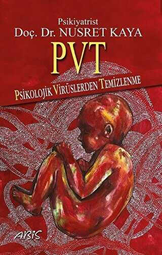 PVT - Psikolojik Vir�slerden Temizlenme