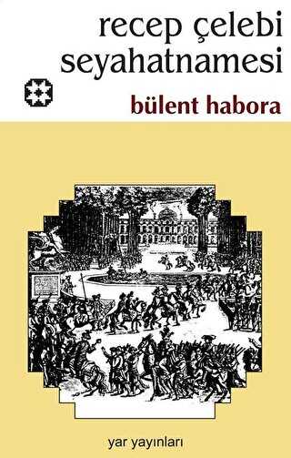 Recep �elebi Seyahatnamesi