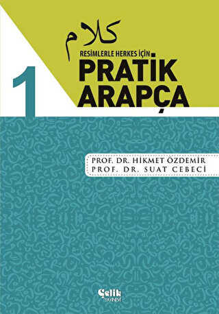 Resimlerle Herkes ��in - Pratik Arap�a 1
