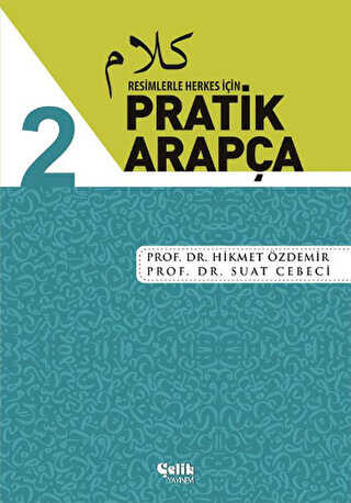 Resimlerle Herkes ��in - Pratik Arap�a 2
