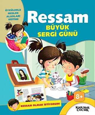 Ressam Byk Sergi Gn - Ressam Olmak stiyorum!