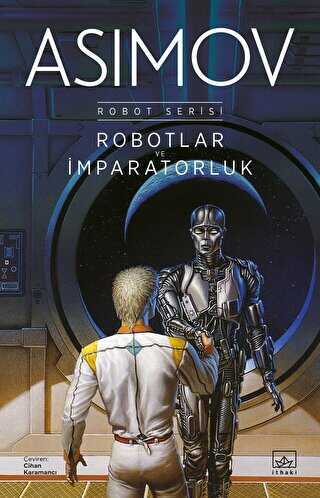 Robotlar ve mparatorluk - Robot Serisi