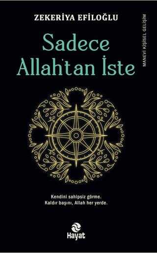 Sadece Allah�tan �ste