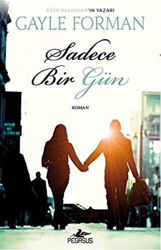 Sadece Bir G�n