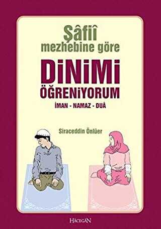 �afii Mezhebine G�re Dinimi ��reniyorum