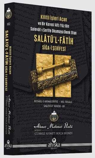 Salat��l-Fatih Si�a-i �erifesi
