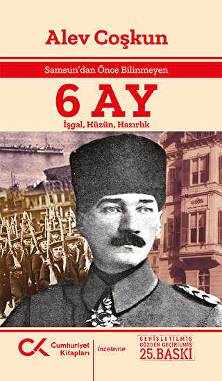 Samsun�dan �nce Bilinmeyen 6 Ay