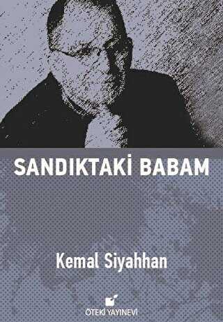 Sand�ktaki Babam