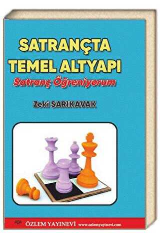 Satran�ta Temel Altyap� - Satran� ��reniyorum