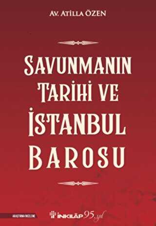 Savunman�n Tarihi ve �stanbul Barosu