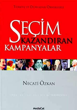 Se�im Kazand�ran Kampanyalar