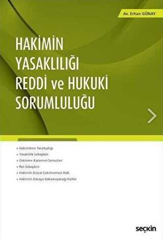 Sekin Hakimin Yasakll  Reddi ve Hukuki Sorumluluu