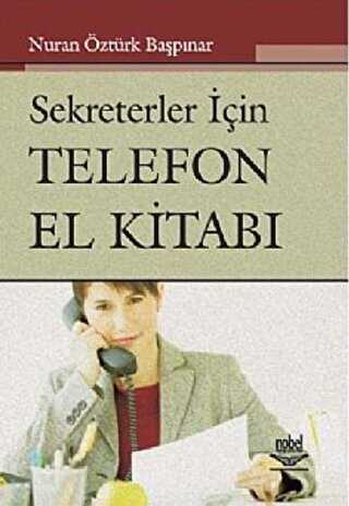 Sekreterler ��in Telefon El Kitab�