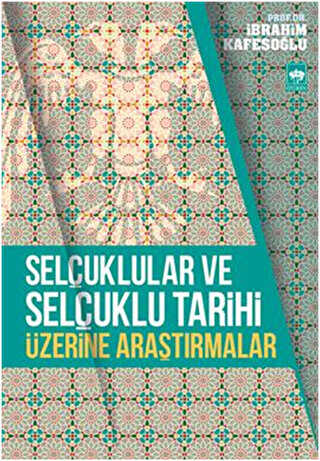 Seluklular ve Seluklu Tarihi zerine Aratrmalar