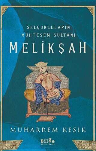 Sel�uklular�n Muhte�em Sultan� - Melik�ah