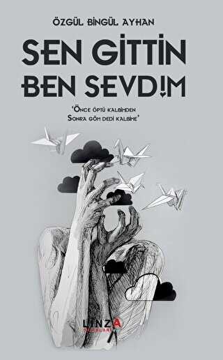 Sen Gittin Ben Sevdim