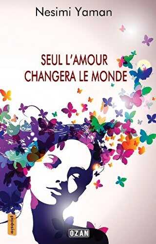 Seul L�amour Changera le Monde
