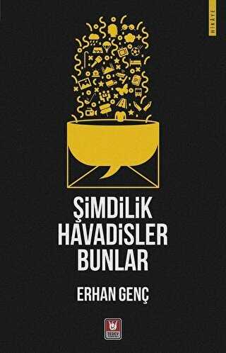 �imdilik Havadisler Bunlar