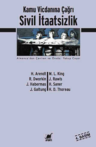 Sivil �taatsizlik Kamu Vicdan�na �a�r�