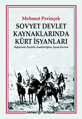Sovyet Devlet Kaynaklar�nda K�rt �syanlar�