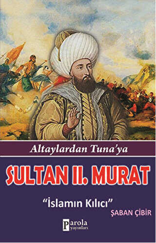 Sultan 2. Murat - Bilim Adamlarmz Serisi