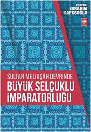 Sultan Melikah Devrinde Byk Seluklu mparatorluu