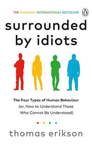 Surrounded by Idiots: The Four Types