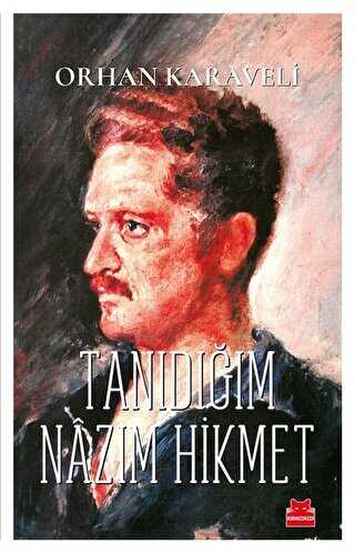Tan�d���m Naz�m Hikmet