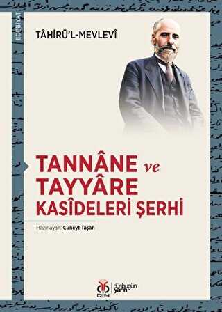 Tannane ve Tayyare Kasideleri �erhi