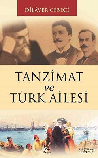 Tanzimat ve T�rk Ailesi