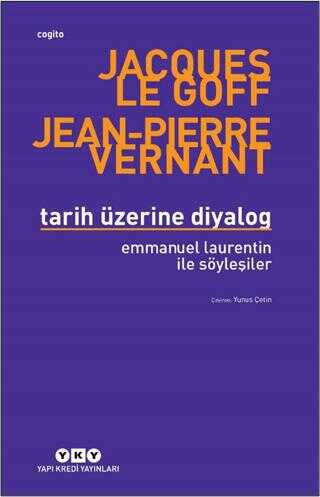 Tarih �zerine Diyalog - Emmanuel Laurentin ile S�yle�iler