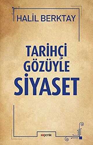 Tarih�i G�z�yle Siyaset