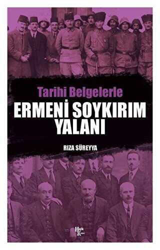 Tarihi Belgelerle Ermeni Soyk�r�m Yalan�