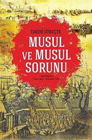 Tarihi Srete Musul ve Musul Sorunu