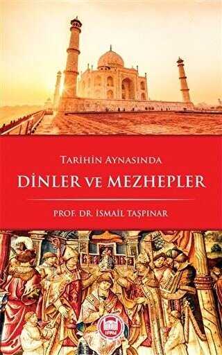 Tarihin Aynas�nda Dinler ve Mezhepler