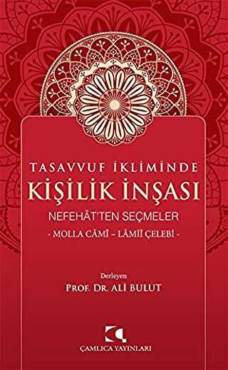 Tasavvuf �kliminde Ki�ilik �n�as�