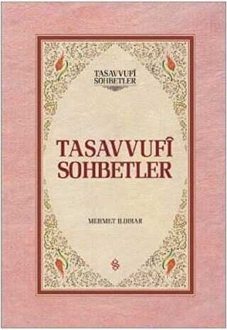 Tasavvuf Sohbetleri 2 Cilt Tak�m