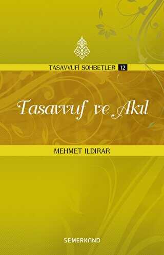 Tasavvuf ve Ak�l