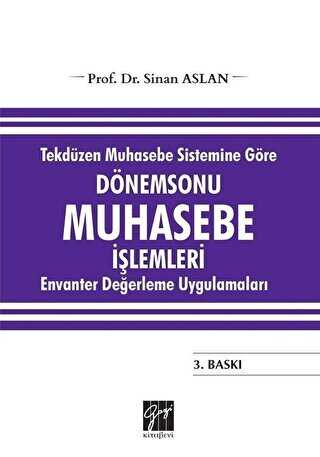 Tekd�zen Muhasebe Sistemine G�re D�nemsonu Muhasebe ��lemleri