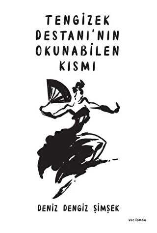 Tengizek Destan�`n�n Okunabilen K�sm�