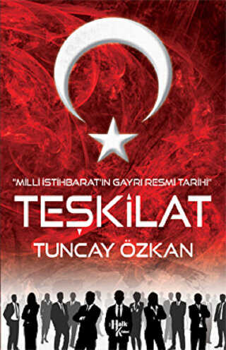 Te�kilat - Milli �stihbarat`�n Gayri Resmi Tarihi