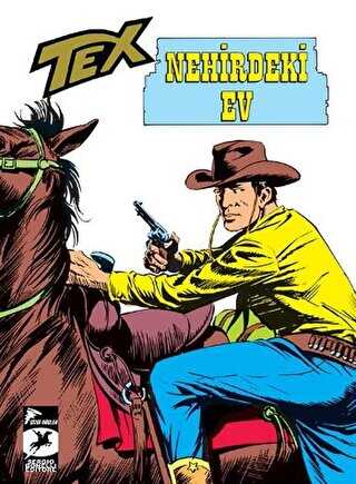 Tex Klasik Seri 21 - Nehirdeki Ev - Lin�