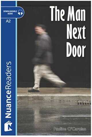 The Man Next Door +Audio Nuance Readers Level-3