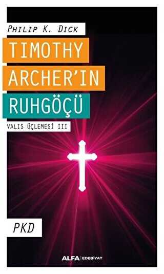 Timothy Archer`in Ruhg��� - Valis ��lemesi 3
