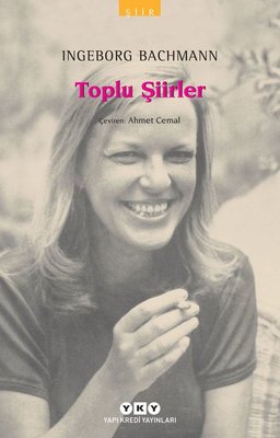 Toplu �iirler-Ingeborg Bachmann